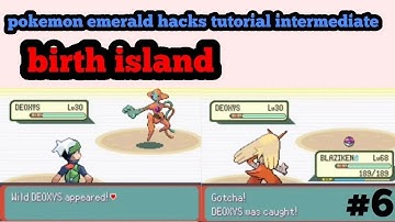 Pokemon Ruby Sapphire Emerald hacks tutorial intermediate part - 6 - deoxys