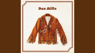 Video thumbnail of "Dan Mills - Lonely When You're Gone"