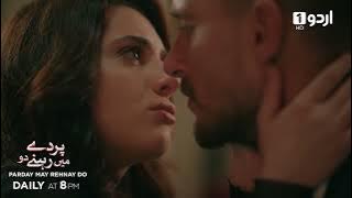 Parday May Rehnay Do | Episode Promo 5 | Turkish Drama | Lost In Love | Sakla Beni
