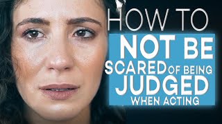 HOW TO NOT BE SCARED ABOUT BEING JUDGED WHEN ACTING - FULL VERSION | ACTING TIPS WITH ELIANA GHEN