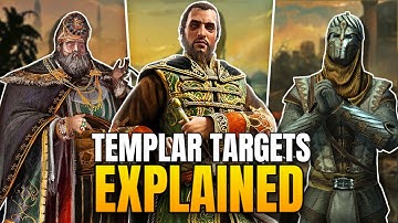 The Lore & Backstory Of Every Templar Target | Assassin