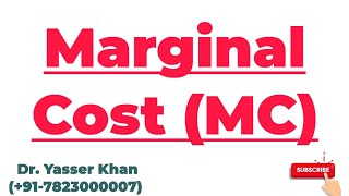 Marginal Cost | MC | Meaning Of Marginal Cost | Cost | Theory Of Cost | Microeconomics | Economics