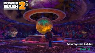 Solar System Exhibit  (Powerwash Simulator 2)