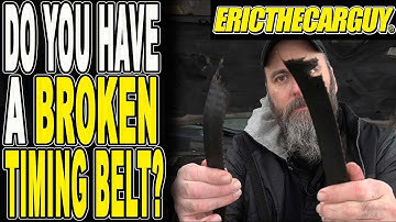 How To Diagnose a Broken Timing Belt