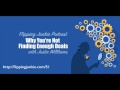 Why You&#39;re Not Finding Enough Deals: Flipping Junkie Podcast (episode 51)