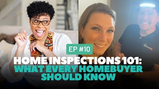 Home Inspections 101: What Every Homebuyer Should Know |  Work it Live it Own it