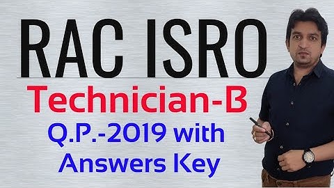 ISRO technician B MRAC question paper 2019 with answers, isro technician b rac questions paper