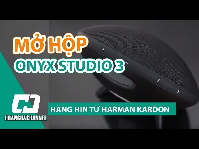 Trải nghiệm thương hiệu khủng Harman Kardon chuyên độ Merc -  Onyx Studio 3 | Hoàng Hà Channel