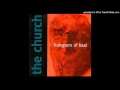 The Church - Hologram Of Baal - 10 - Glow-Worm