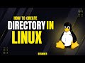 How To: Make a Folder in Linux (Quick Command Line Guide)