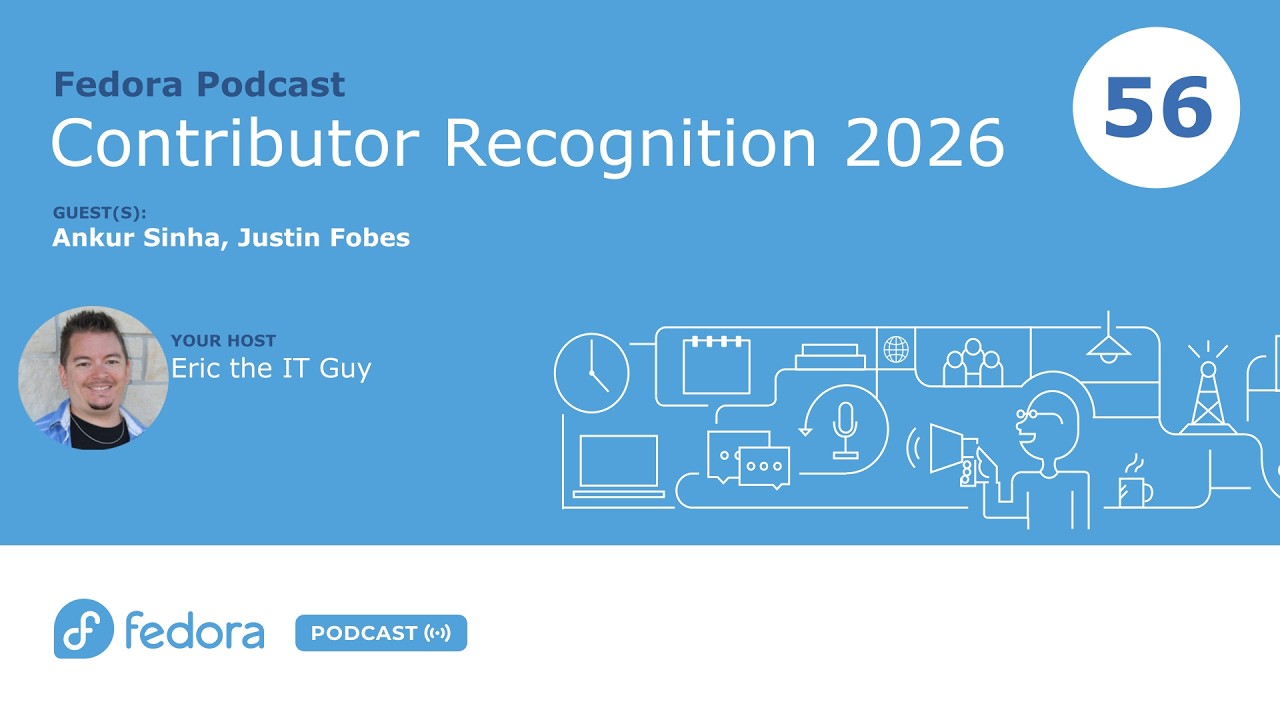 Thumbnail for Fedora Contributor Recognition 2026 | Fedora Podcast 056