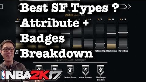 NBA 2K17 MyCareer Player Attributes MyPlayer Best Builds ? NBA 2K17 Badges Guide.