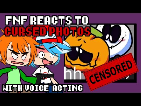 FNF reacts to CURSED PHOTOS WITH Voice Acting | FNF CURSED PHOTOS | xKochanx | FNF Gacha