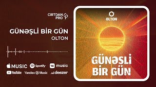 OLTON — Günəşli Bir Gün (Rəsmi Audio)