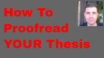 How To Proofread Your Thesis