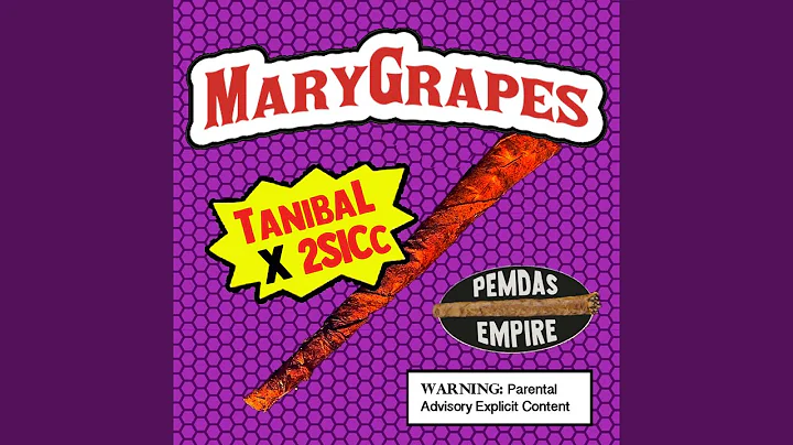 Mary Grapes (feat. 2-SiCc)