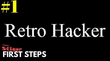 RETRO HACKER - First steps