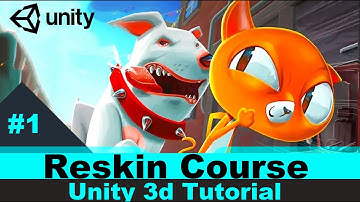 Unity 3D Reskin Course 