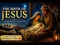 The Birth of Jesus | A Beautiful Story of Hope & Love ✨