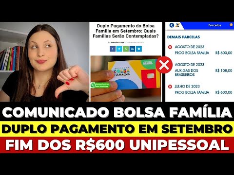 ⚠️COMUNICADO BOLSA FAMÍLIA para SETEMBRO: FIM dos UNIPESSOAIS, PAGAMENTO DUPLO, NOVOS BLOQUEIOS