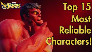 Top 15 Characters That Will Always Be Reliable | MARVEL Strike Force | MSF