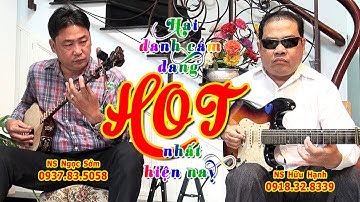 Cưng xỉu với màn song tấu cực đỉnh, có 1-0-2 của hai danh cầm đang đắc show và HÓT nhất hiện nay!