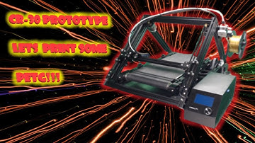 CR-30 Prototype - Lets Print Some PETG - Warning!!! This video might trigger epileptic seizures.