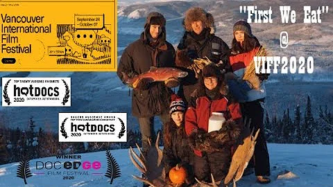First We Eat: Food Security North of 60  A VIFF Fi...