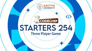 Q5 Three Player Game | CodeChef Starters 254 | Competitive Programming