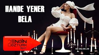 Hande Yener - Bela (Engin Öztürk Remix) Resimi