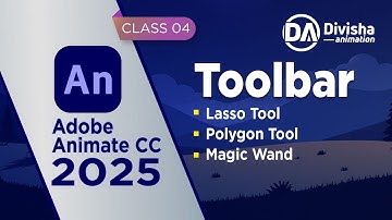 Adobe Animate CC 2025 | Complete Course | Master the Lasso Tool, Polygon Tool & Magic Wand
