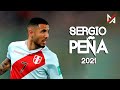 Sergio Peña | Selección Peruana | Gol | Pases & Mejores Jugadas | Copa América 2021 | MPHD™