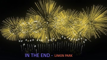 Linkin Park - In The End | Fireworks Display | RIP Chester