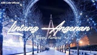 Lirik Lintang Angenan | Happy Asmara