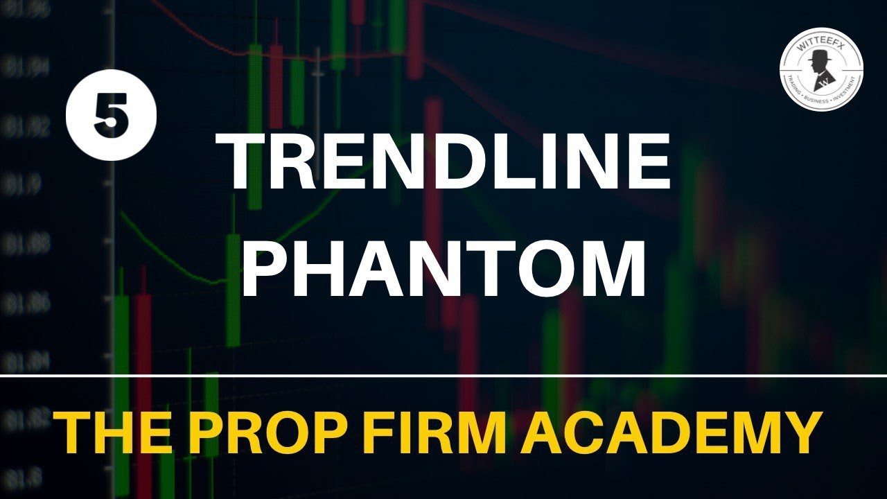 SMART MONEY COURSE - Prop Firm Academy (Trendline Phantom PT5)