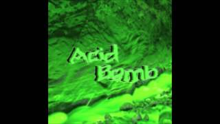 acid bomb 2000