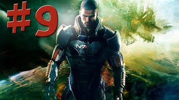Mass Effect 3 - Gameplay Walkthrough: Story - Part 9 (X360/PS3/PC) [HD]