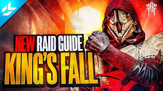 NEW KING'S FALL COMPLETE RAID GUIDE! | Destiny 2