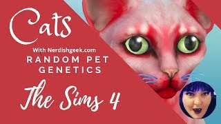 The Sims 4 Cats & Dogs Random Genetics Challenge - Cat Edition The Sims 4 Cats & Dogs Random Genetics Challenge - Cat Edition