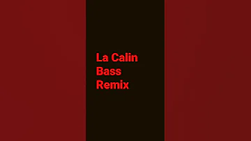 La Calin Remix