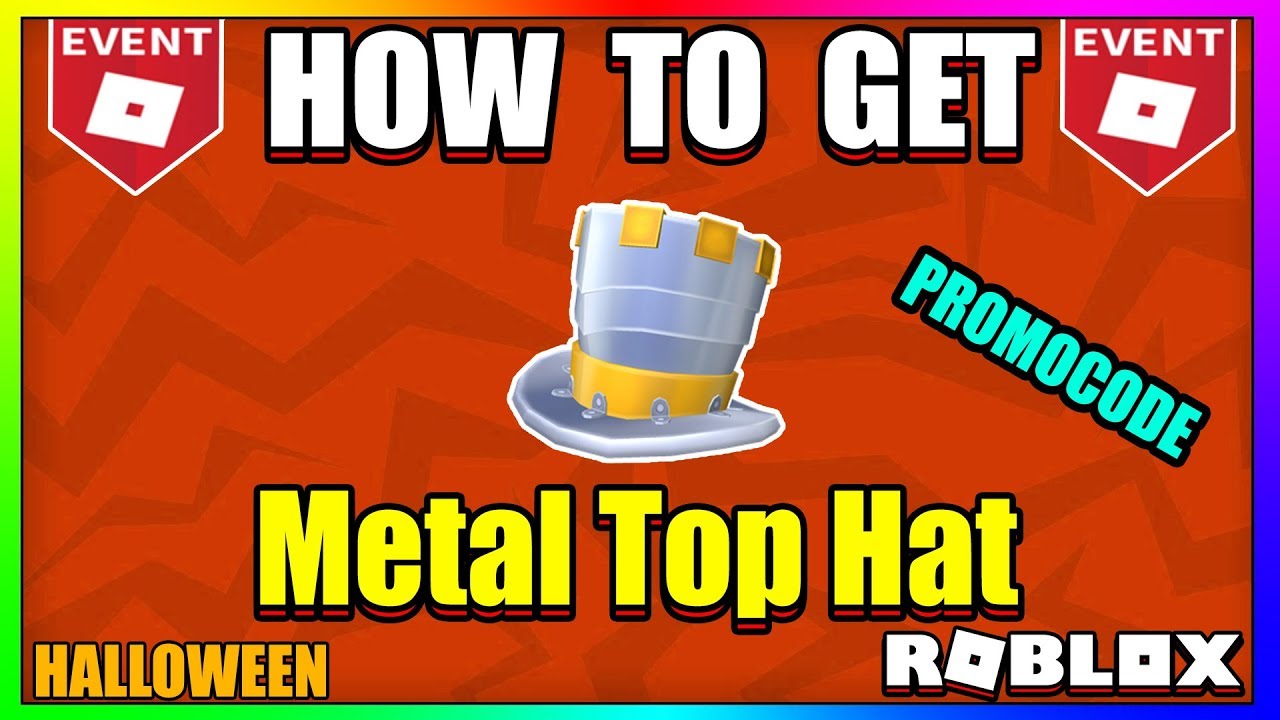 Free Roblox Promocode How To Get The Metal Top Hat Roblox Special Promocodes Youtube - como conseguir el top hat de video creators o roblox