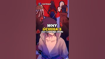 Why Uchiha