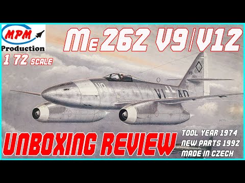 MPM PRODUCTION 1/72 MESSERSCHMITT ME 262 V9/V12 UNBOXING RVIEW