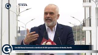 Live Edi Rama/ Ceremonia e dorëzimit të 230 apartamenteve në Manëz, Durrës - Gota News