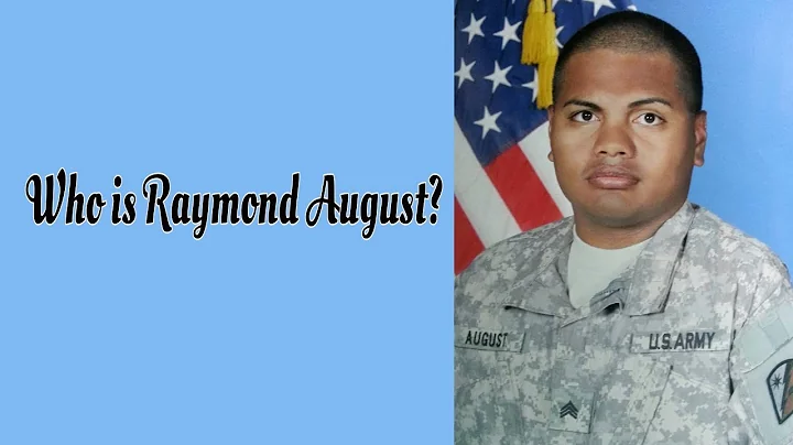 Who is Raymond August? (December 6, 2021)