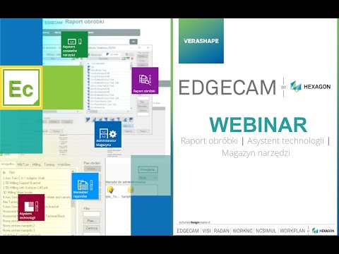 EDGECAM | Raport obróbki | Asystent technologii | Magazyn narzędzi Webinar
