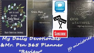 MY DAILY DEVOTIONAL REVIEW & MR PEN 365 DAILY PLANNER