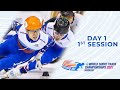 Day 1 (1st session) | ISU World Short Track Speed Skating Championships | #WorldShortTrack