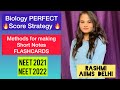 NEET BIOLOGY PERFECT Score STRATEGY🔥, Methods to make Short Notes & FLASHCARDS, RASHMI AIIMS Delhi