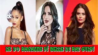 Le 30 Ragazze Più Belle Di Rai Gulp!